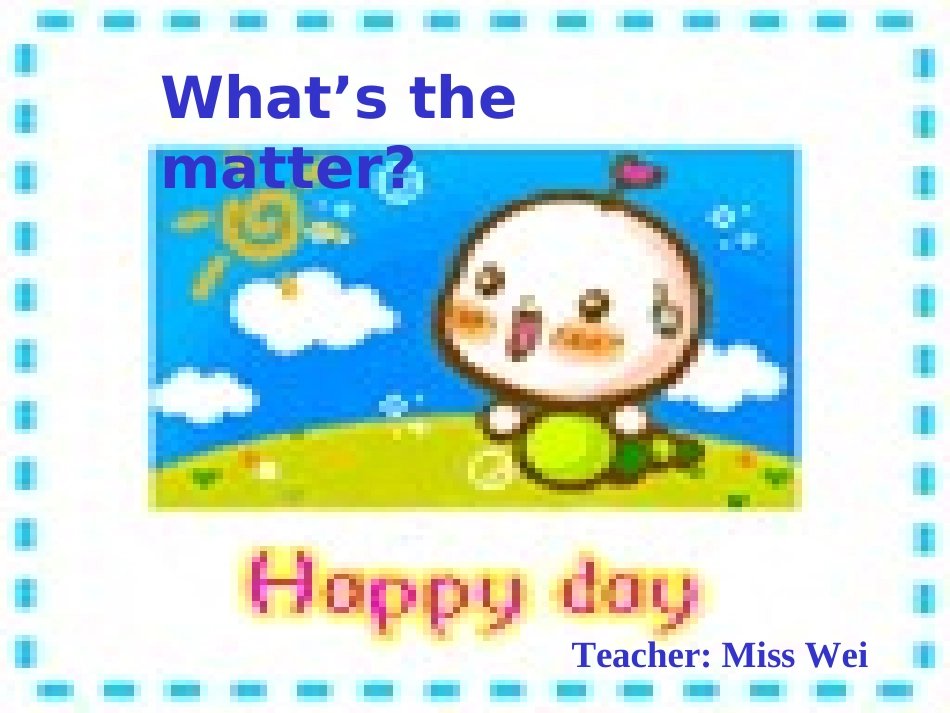 六年级英语What_is_the_matter课件_第1页