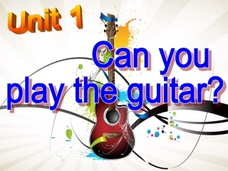 人教版七年级英语下册Unit1CanyouplaytheguitarSectionB（共37张PPT）