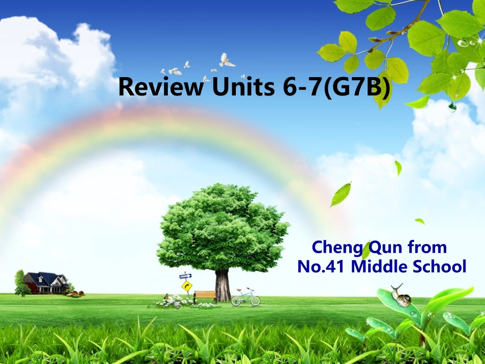 新目标七下Unit6-7复习课件_第1页