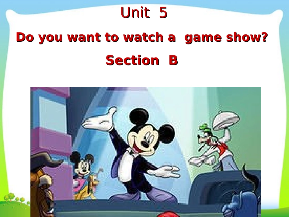 教版八年级英语上册《Unit+5+Do+you+want+to+watch+a+game+show：Section+B》课件（20张）_第2页