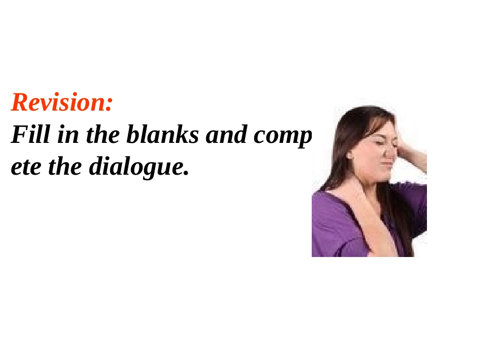 2014新人教版八年级下册unit1_what's_the_matter_3a-4c课件_第3页