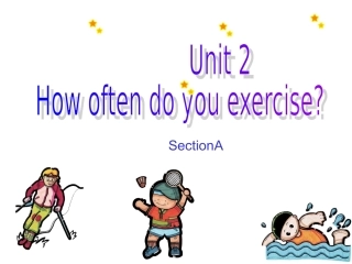 2013秋人教版英语八年级上Unit2sectionA课件