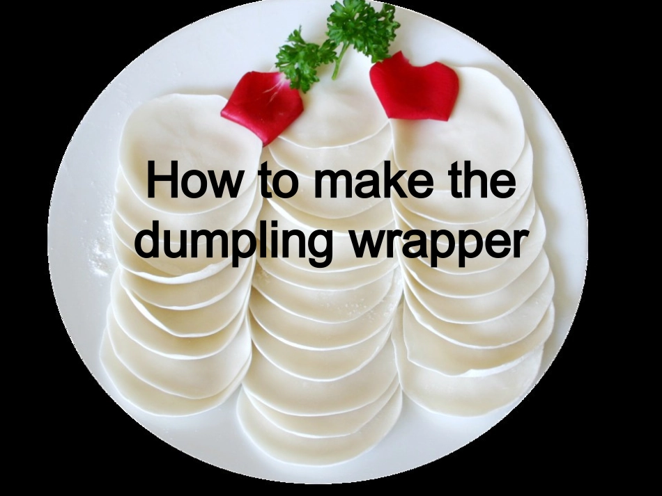 制作饺子皮过程英文[1]_第1页