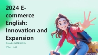 2024+E-commerce+English：+Innovation+and+Expansion