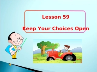 新冀教版九年级英语上册第59课Keep_Your_Choice_open课件
