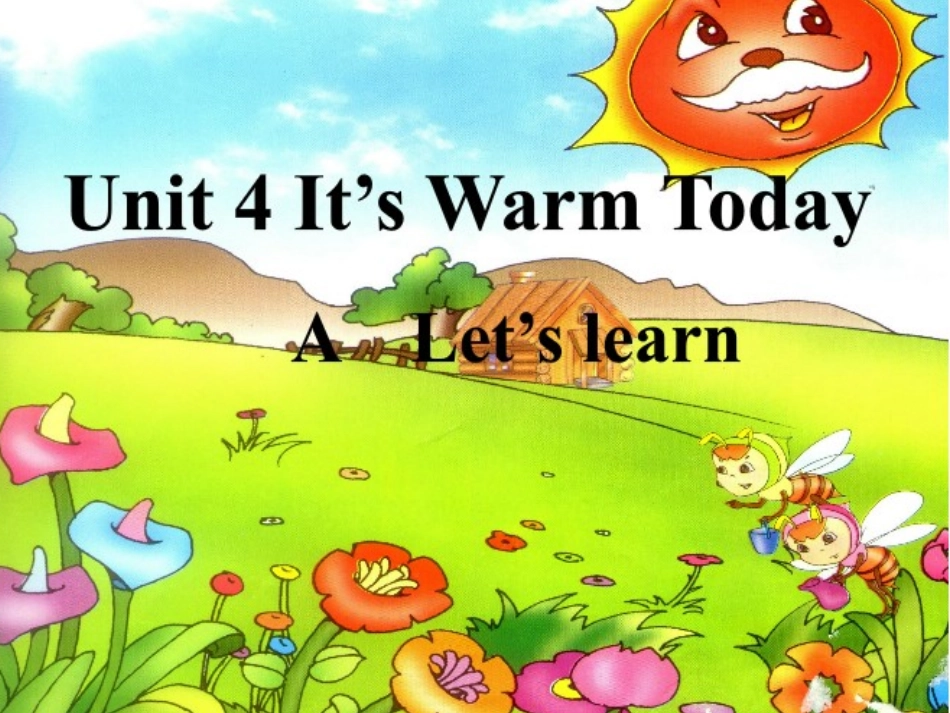 四年级英语下册Unit4It'sWarmToday第一课时课件_第1页