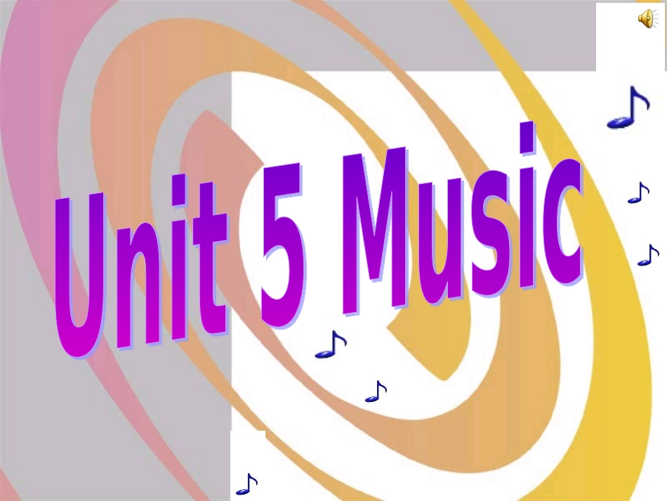 高一英语必修二__unit5Music_第1页