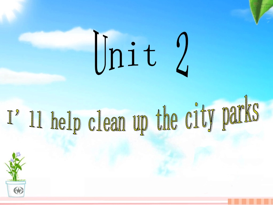 最新人教版八年级英语unit2_I'll_help_to_clean_up_the_city_parks_第1页