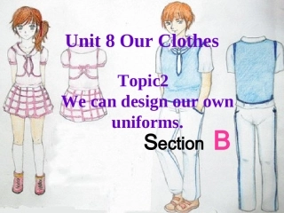 Unit8__Topic2__SectionB__参考课件