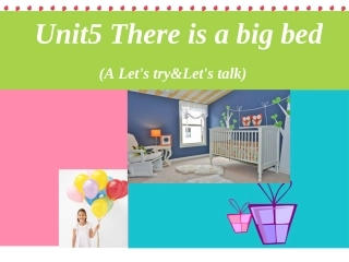 Unit5Thereisabigbed课件