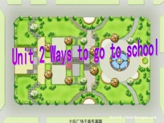 2014最新版pep六年级上册unit2ways_to_go_to_school课件