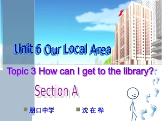 Unit6Topic3SectionA(公开课）