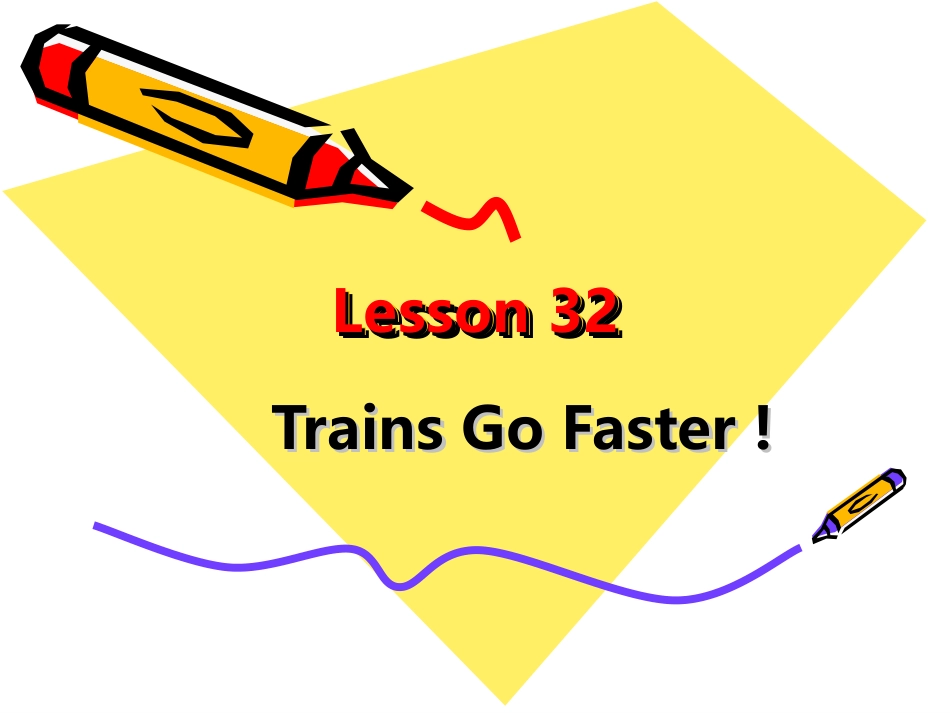 Unit6lesson32Trains_Go_Faster冀教版八年级英语上册课件_第3页