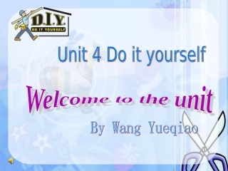 8AUnit4DoityourselfWelcometotheunit课件（共24张PPT）