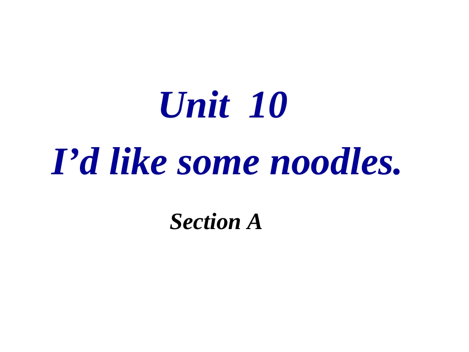 Unit10SectionA课件（68页）_第1页
