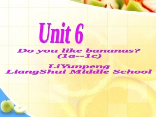 7年级上册unit6的微课件
