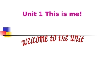 7AUnit1Period1Welcometotheunit新