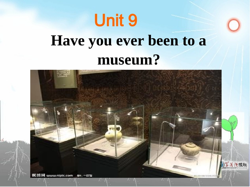 2014人教八年级下英语Unit_9_Have_you_ever_been_to_a_museum_Section_B_2_第1页