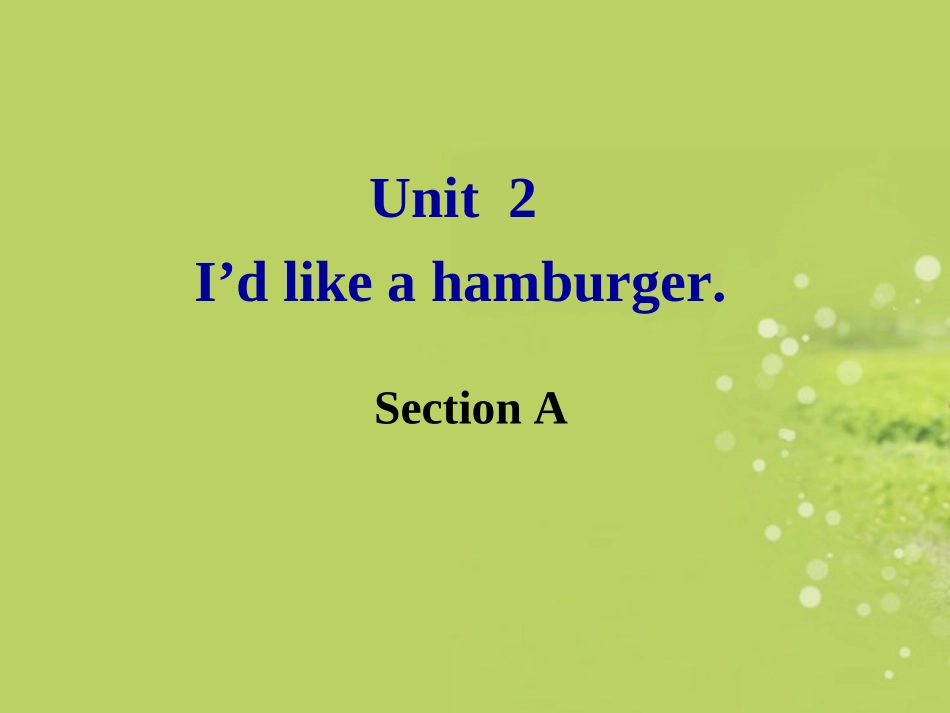 Unit2-I’d-like-a-hamburger_第2页