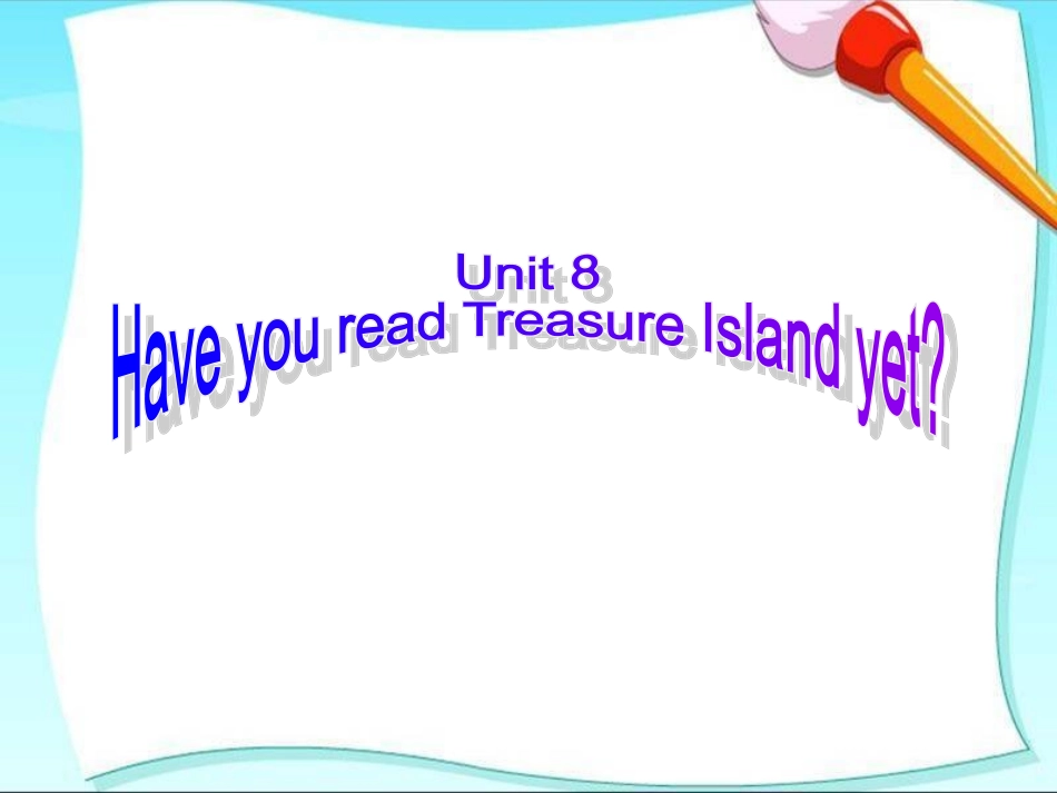 2014春人教新目标八下unit8_have_you_read_treasure_island_yet_Section_A_3_第2页