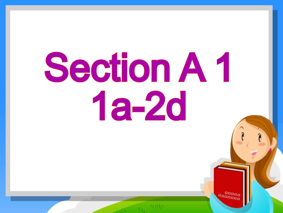 Unit11SectionA1（43张PPT）_第2页