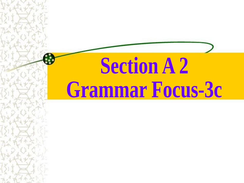 2013年春人教版七年级下册第六单元第二课时教学课件Section_A_2_第3页