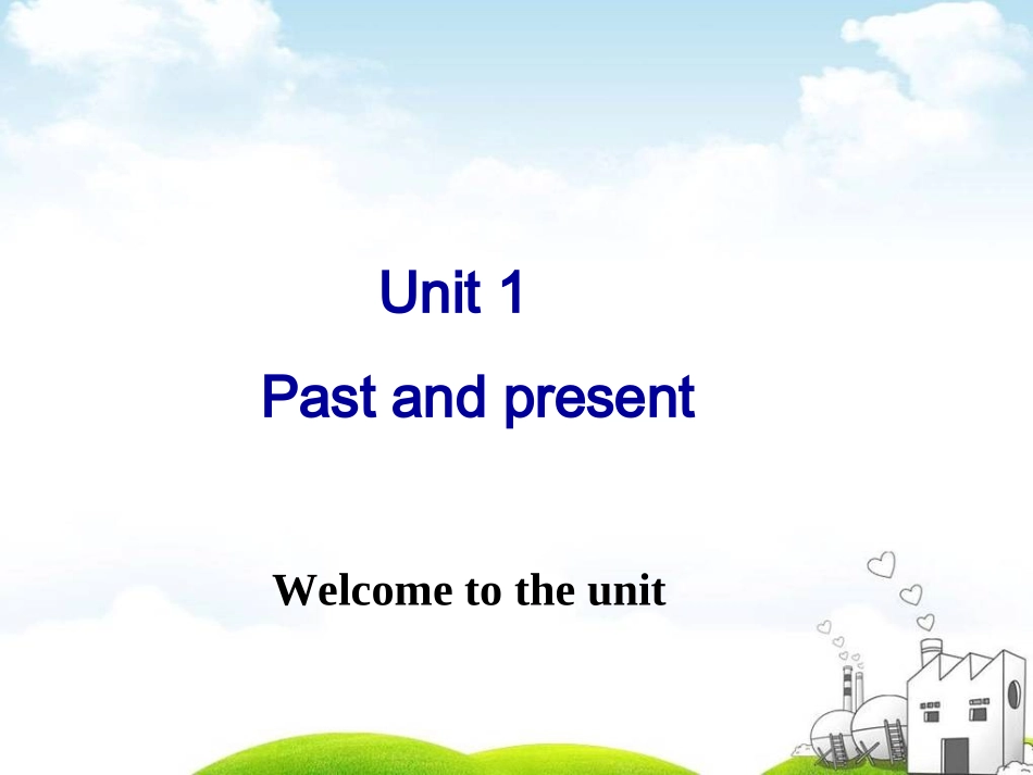 8AUnit1Welcometotheunit课件_第1页