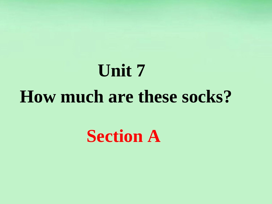 Unit7课件2_第1页