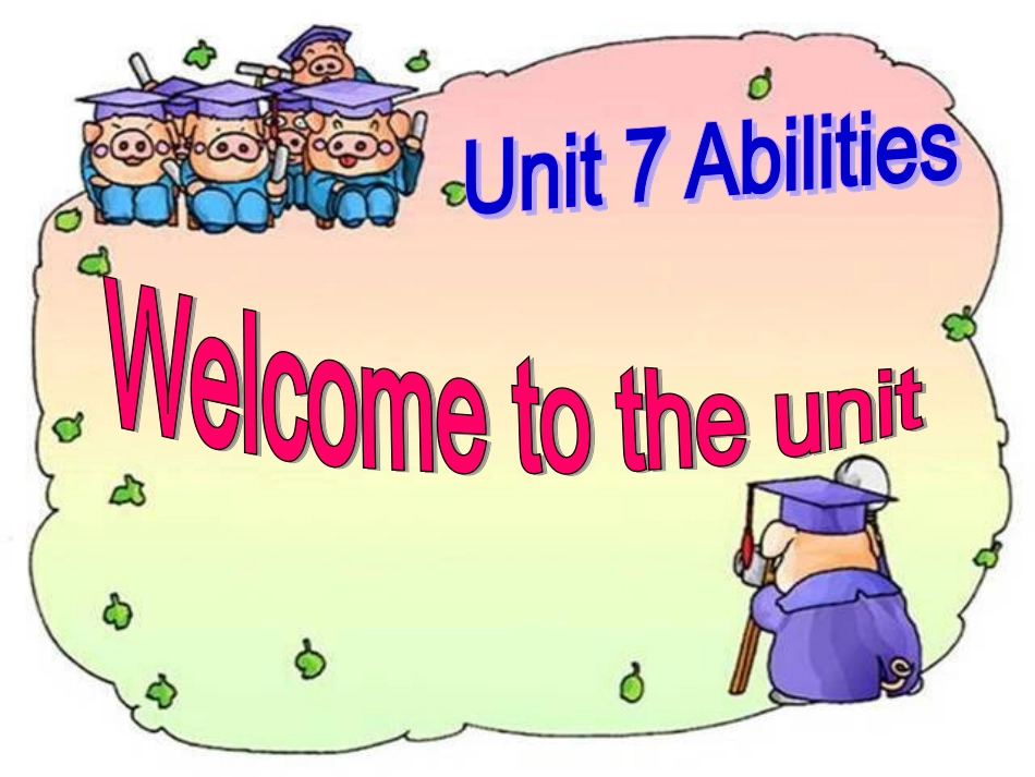 7BUnit7AbilitiesWelcome（共44张PPT）_第2页