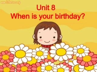 Unit8_When_is_your_birthday_section_A_课件