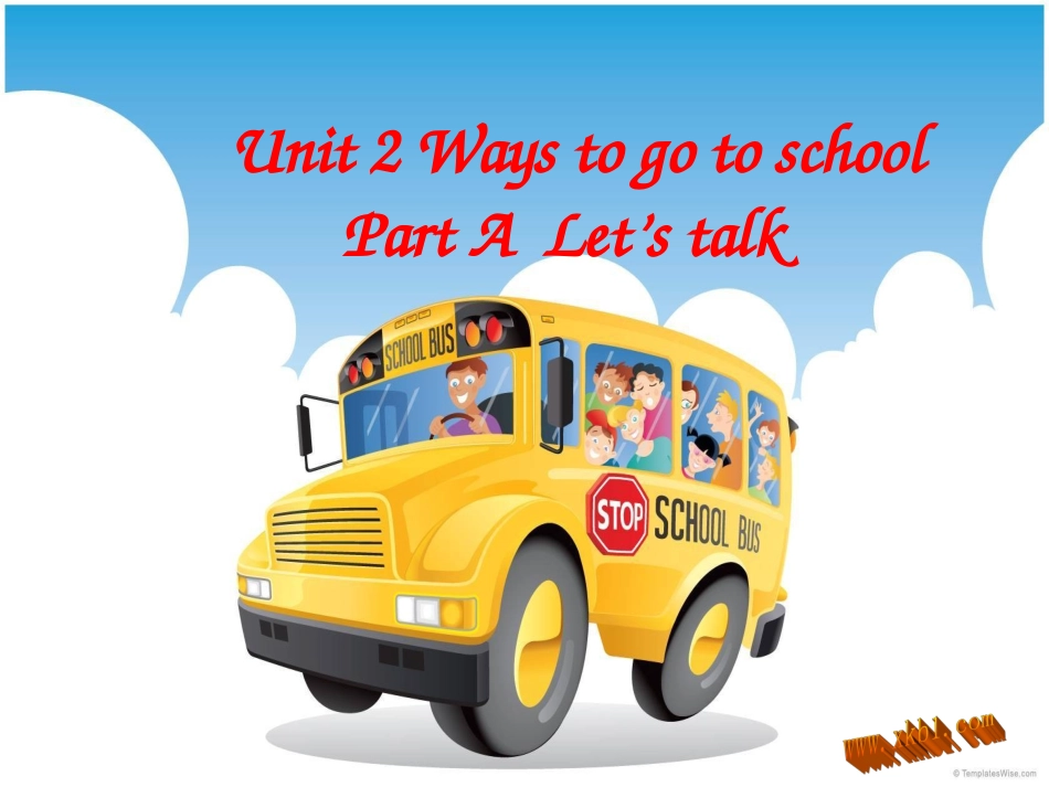 新pep六年级上册Unit-2-Ways-to-go-to-school-A-lets-talk_第1页
