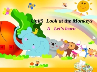 PEP6-Unit5-Look-at-the-monkeys.-A-Let's-learn