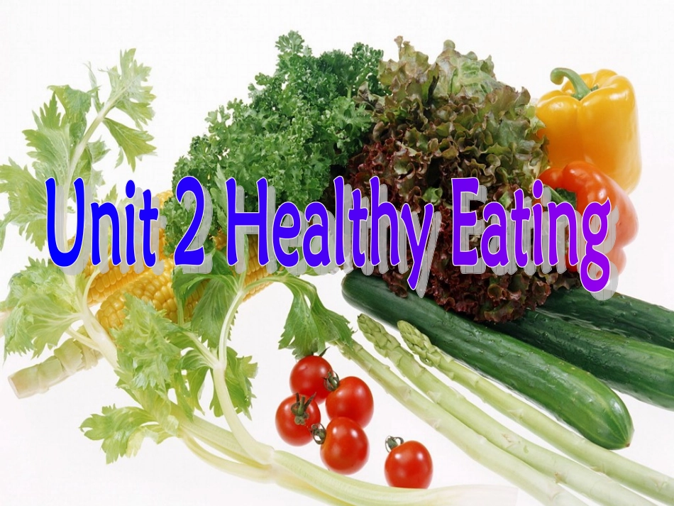 Unit2Healthyeating-_第1页