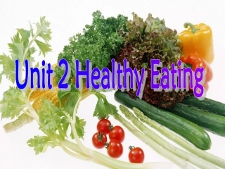 Unit2Healthyeating-