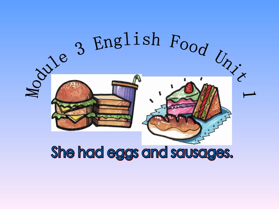 新标准外研版小学英语五年级-Module-3-Food--Unit-1-She-had-eggs-and-sausages课件_第1页