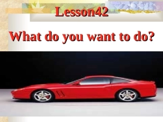 lesson42Whatdoyouwanttodo