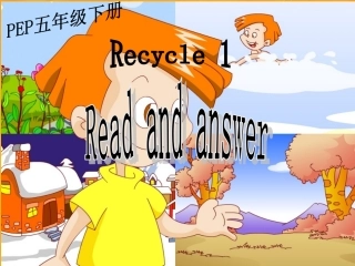 (人教PEP)五年级英语下册课件Recycle1(1)(4)