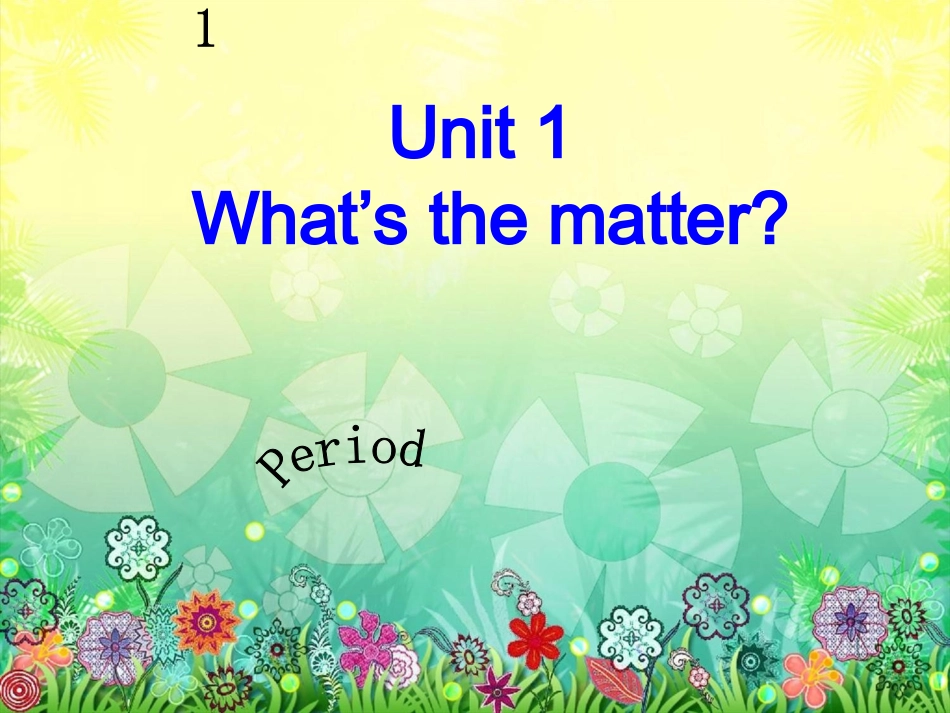 新目标英语八年级下册Unit1What’sthematterSectionA4a教学课件_第1页