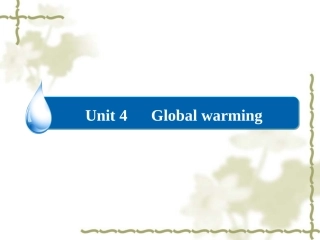 选修6Unit4-Global-warming-ppt课件1-高考英语一轮复习-人教版