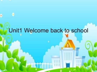 Unit1-Welcome-back-to-school