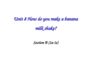 八年级英语第八单元的课件SectionB(1a-1e)