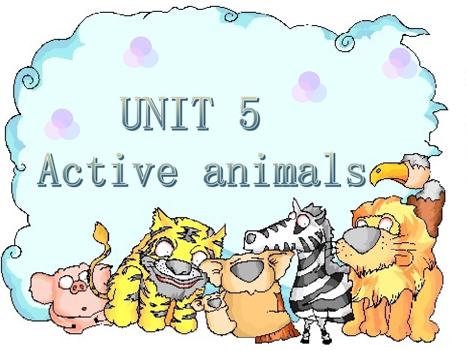 unit-5-Active-animals.课件1_第1页