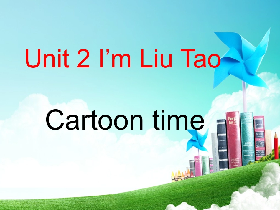 3AUnit2-I'm-Liu-Tao_第1页