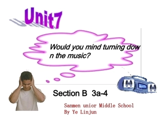 新目标初中英语八年级下册Would-you-mind-turning-down-the-music课件