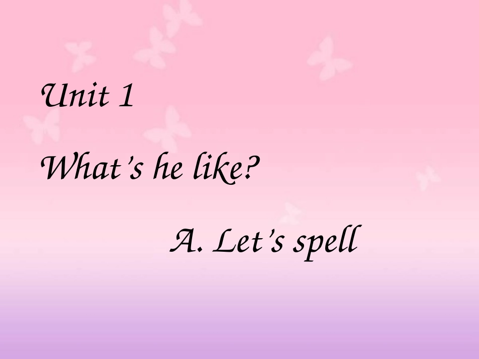 五上Unit-1A-Let's-spell_第1页