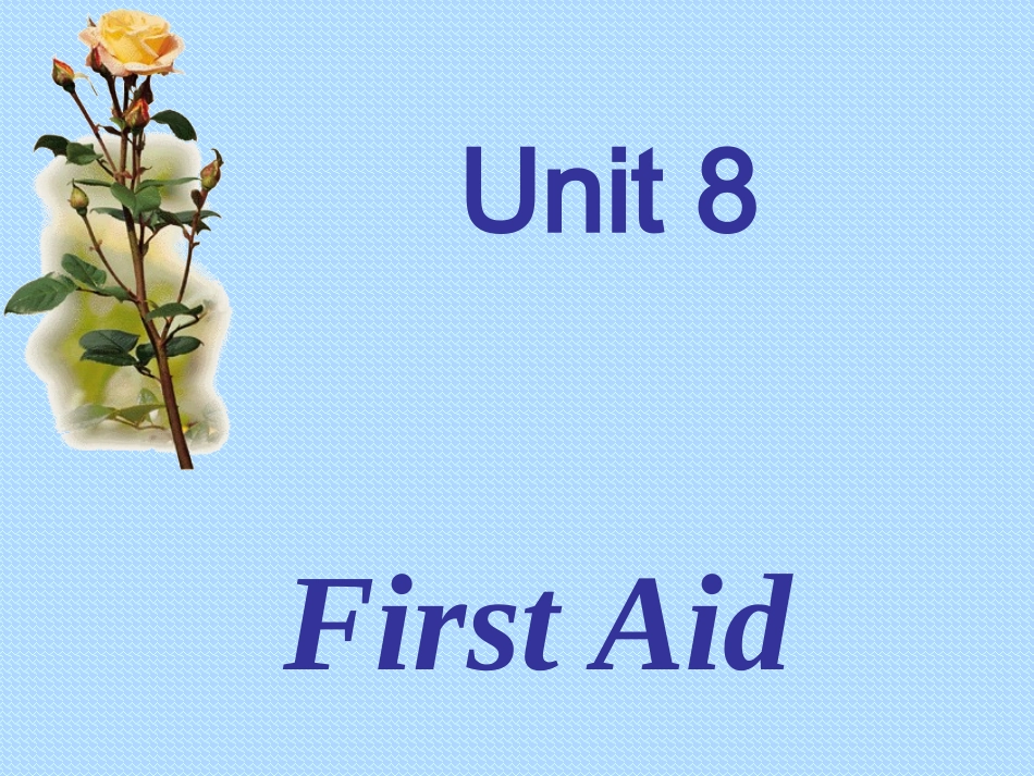 Unit-8-First-Aid_第1页
