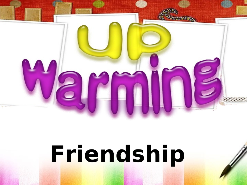 甘肃省金昌市第一中学高中英语《Unit-1-Friendship》Reading课件-新人教版必修1-_第2页
