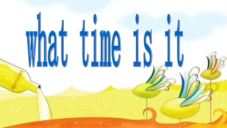 小学英语课件What-time-is-it3