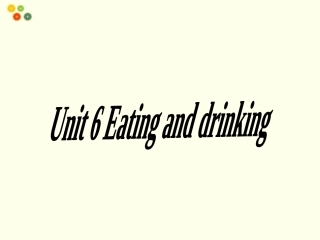 Unit-6-Eating-and-drinking--I-want...句型练习