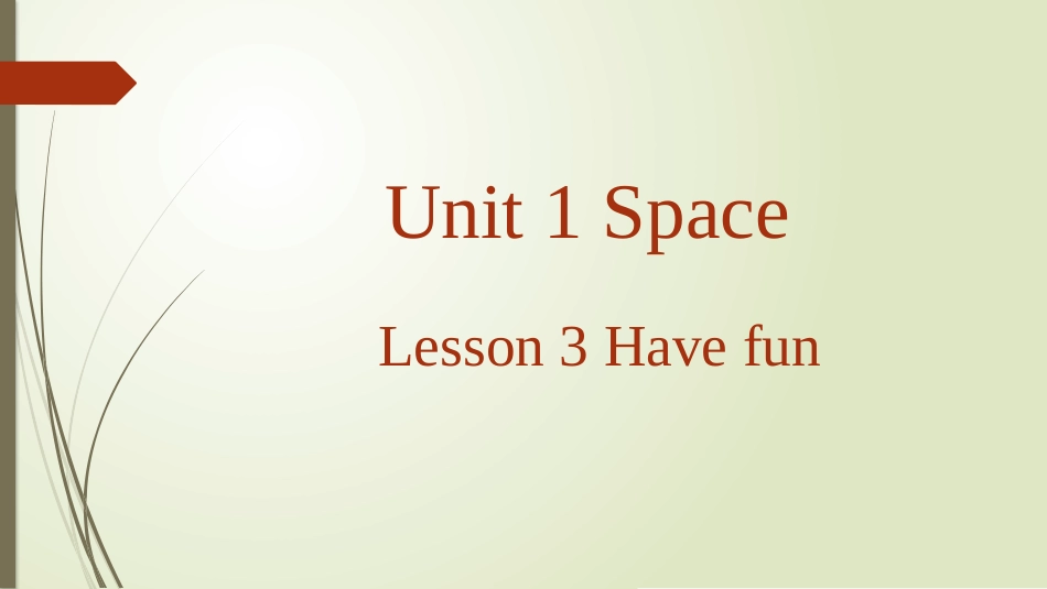 Lesson-3-Have-Fun-课件-2_第1页